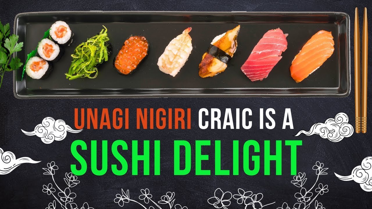 video 4. Unagi Nigiri