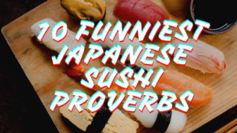 10 the funniest Japanese proverbs